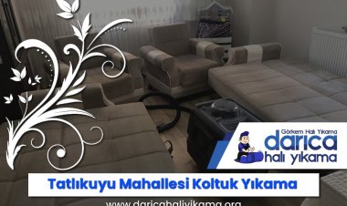 Tatlıkuyu Mahallesi Koltuk Yıkama