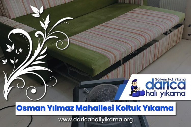 Osman Yılmaz Mahallesi Koltuk Yıkama