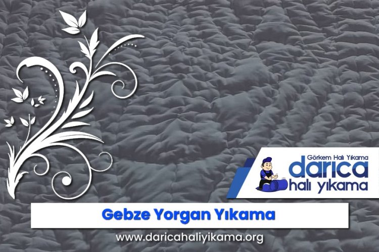 Gebze Yorgan Yıkama