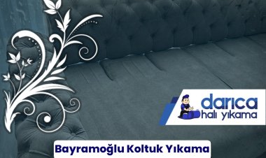 Bayramoğlu Koltuk Yıkama