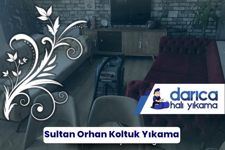 Sultan Orhan Koltuk Yıkama