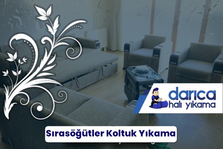 Sırasöğütler Koltuk Yıkama