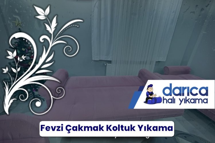 Fevzi Çakmak Koltuk Yıkama