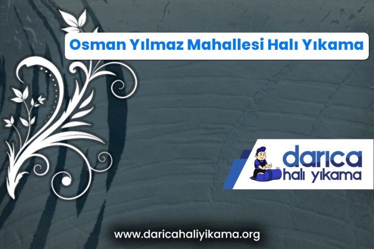 Osman Yılmaz Mahallesi Halı Yıkama