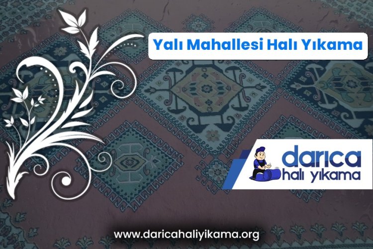 Yalı Mahallesi Halı Yıkama