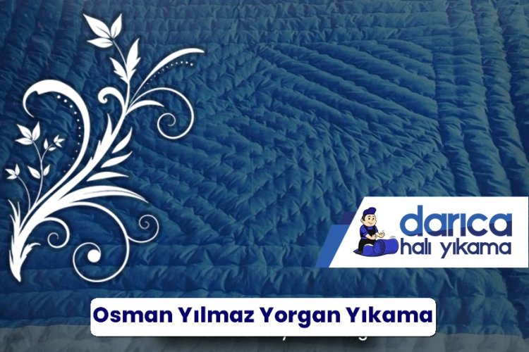 Osman Yılmaz Mahallesi Yorgan Yıkama